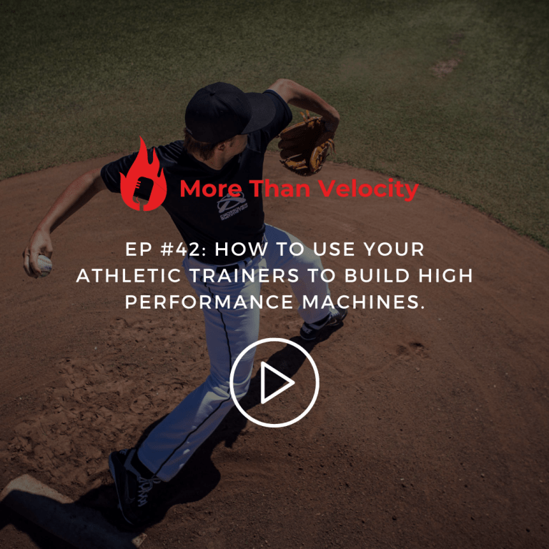 How This Athletic Trainer is Building High Performance Machines (More Than Velocity #42)