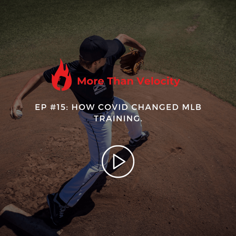 How COVID Changed MLB Training (More Than Velocity #15)